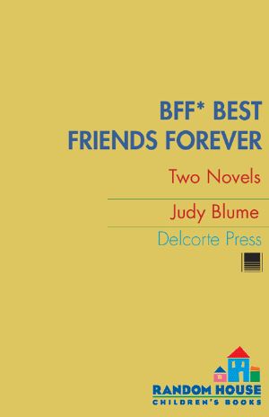 [Best Friends 01] • BFF · Best Friends Forever · Two Novels